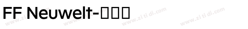 FF Neuwelt字体转换